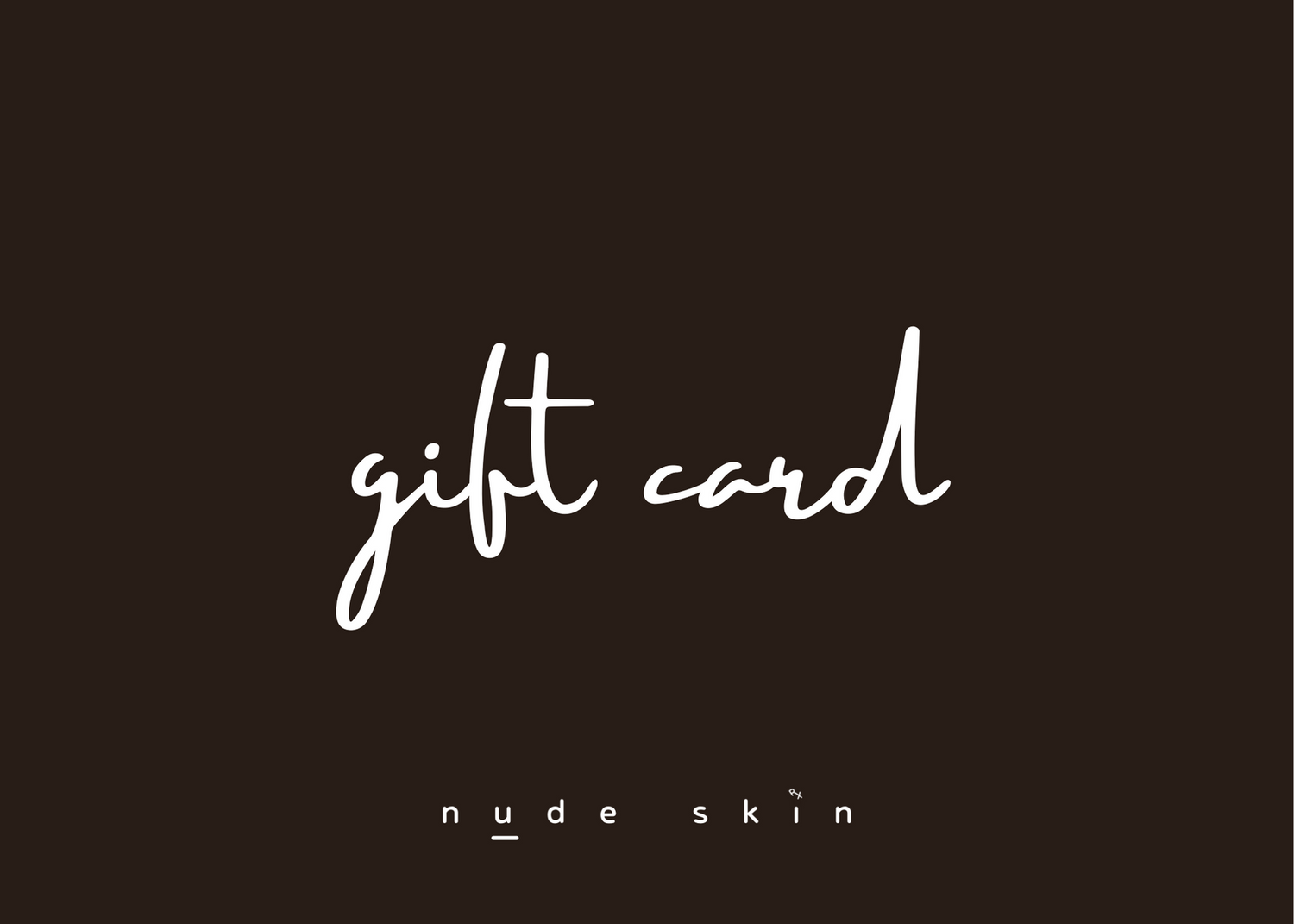 Nude Skin RX Gift Card - Nude Skin RX